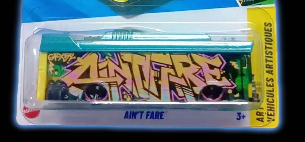 HOT WHEELS MAINLINE AIN'T FARE